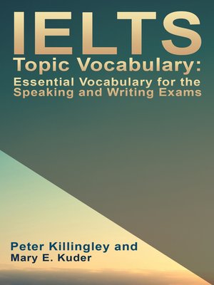 cover image of IELTS Topic Vocabulary